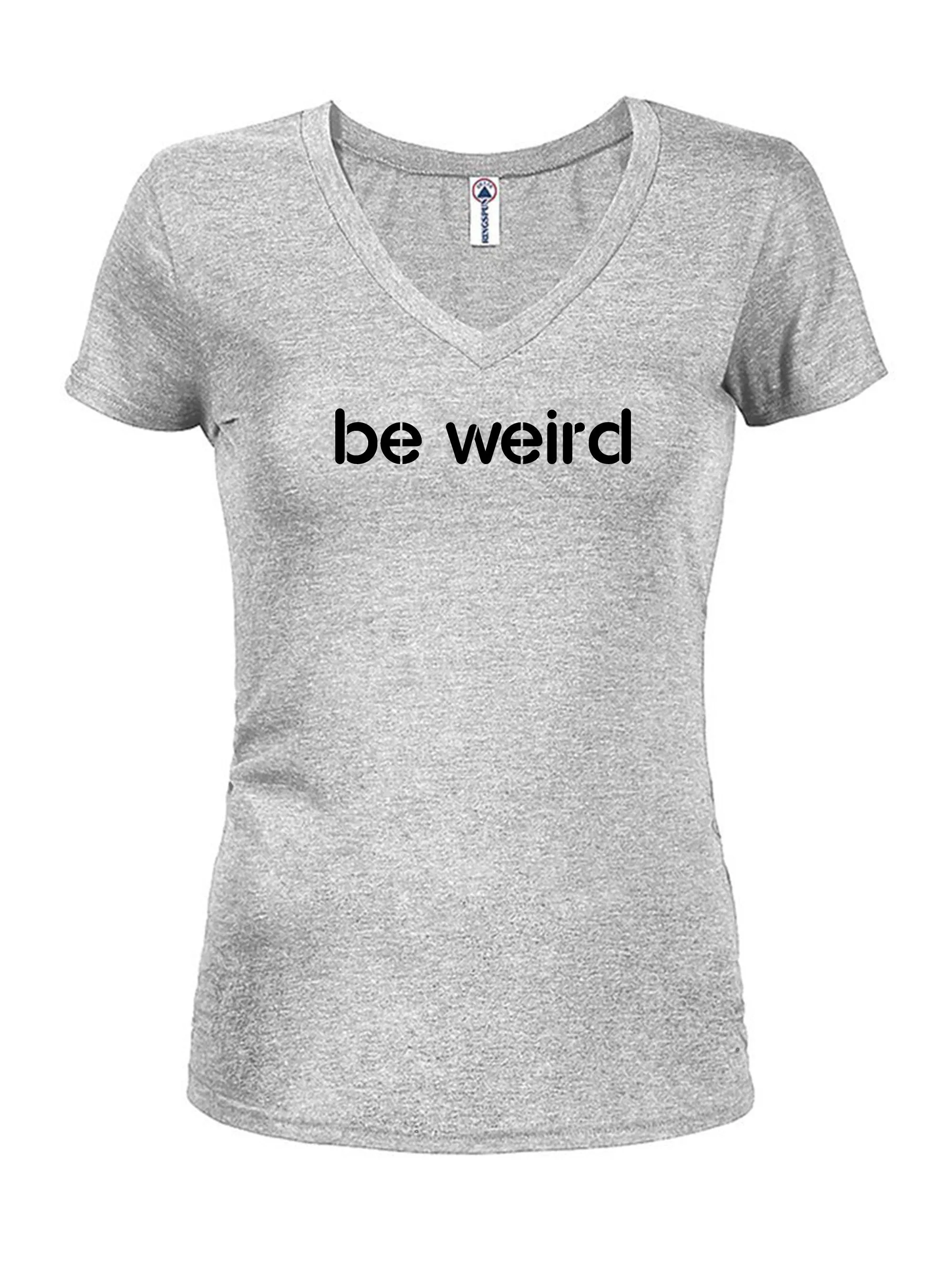 Be weird T-Shirt