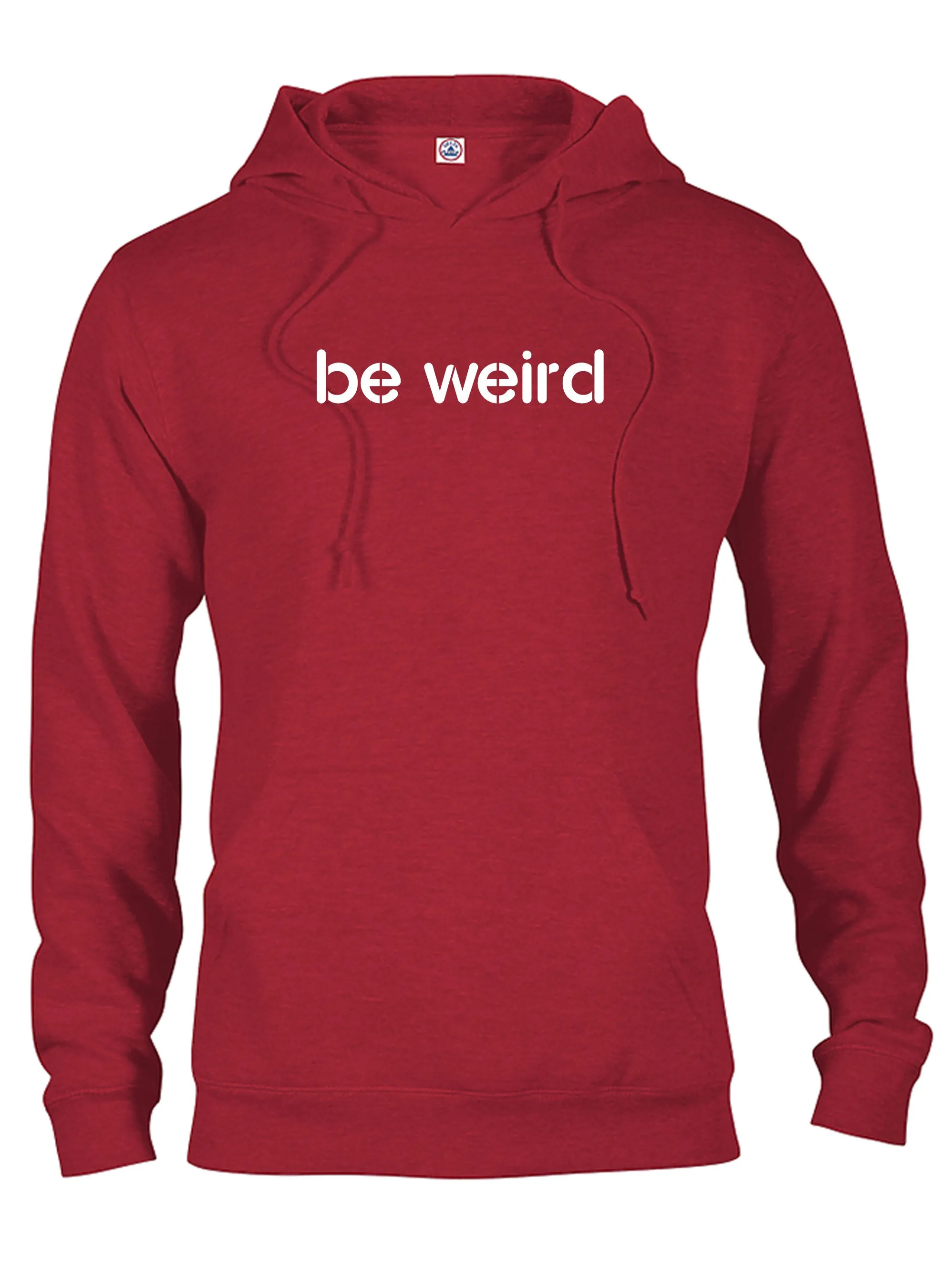 Be weird T-Shirt