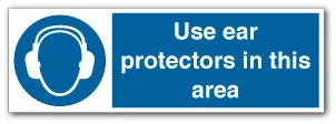 Use ear protectors in this area
